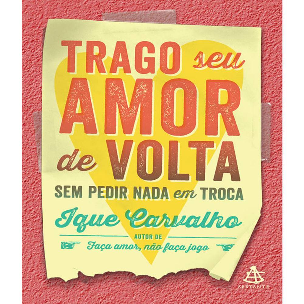 Trago seu amor de volta sem pedir nada em troca - Ique Carvalho